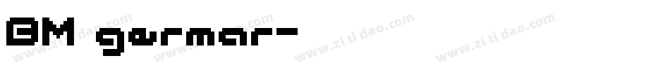 BM germar字体转换